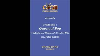 Madonna : Queen of Pop, for Brass Band, arr. Peter Ratnik
