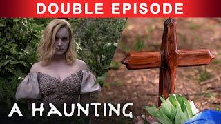 INTRUDERS Awaiting Their DEATH! | DOUBLE EPISODE! | A Haunting