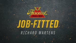 Job-Fitted Stories - Richard Martens | THOROGOOD®