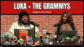 Luka and The Grammys | #heresthething