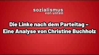 Die Linke nach dem Parteitag – Eine Analyse von Christine Buchholz