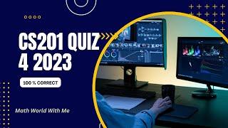 CS201 quiz 4 2023 || CS201 quiz 4 solution 2023 || Introduction to programming || Math world with me