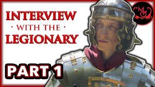 Interview with the Legionary PART 1 ️ (subtitles in Latin & English) · Legionarius ·