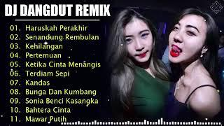 DJ Dangdut Remix - Dj Harus Berakhir - Dj Senandung Rembulan - Dj Terbaru 2020