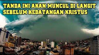 Sebelum Kedatangan KRISTUS Yang Kedua, Tanda ALKITABIAH Ini yang Akan Muncul di Langit