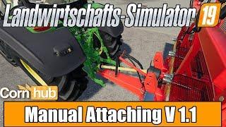 LS19 Modvorstellung - Manual Attaching V 1.1 - Farming Simulator 19 Mods