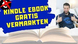 Kindle ebook GRATIS vermarkten - Kostenlos Werbung schalten auf KDP [TUTORIAL]