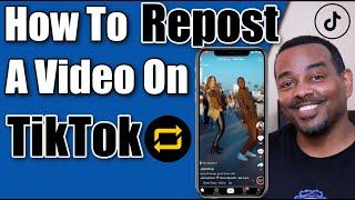 How To Repost A Video On TikTok - Can It Help You get Followers?