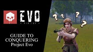 Project Evo - GUIDE TO CONQUERING PROJECT EVO