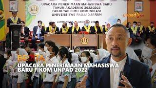 UPACARA PMB FIKOM UNPAD 2022, ADA RONAL SURAPRADJA EL KOLBU !!!