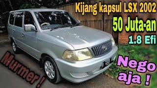 Update Terbaru Harga Mobkas Toyota Kijang Kapsul LSX Tahun 2002 ~ 1.8 Efi Murah Mulai 50 Jutaan nego