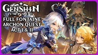 Full Fontaine Archon Quest Act 1 & 2 - Genshin Impact 4.0