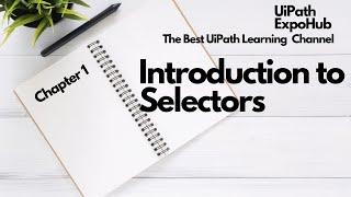 UiPath Introduction to Selectors