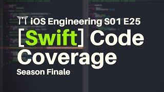 S01E25: Xcode Swift code coverage and Quiz App recap (Season finale)