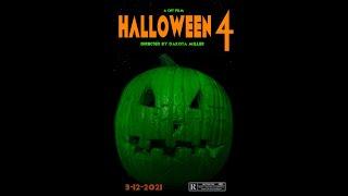 HALLOWEEN 4 (2021) | CNT FILMS STUDIO (Fan Film)