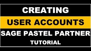 Creating Users On Sage Pastel Partner