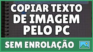 Como Copiar Texto de Uma Imagem Pelo PC 2023