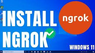 How to Install Ngrok on Windows 11 |  Expose your localhost to everyone | NGROK SETUP