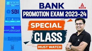 Bank Promotion Exam 2023-24 | Special Class | Must Watch