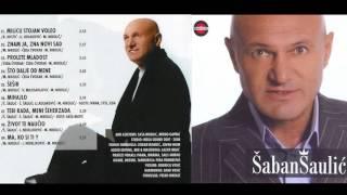 Šaban Šaulić - Znam ja, zna Novi Sad - (Audio 2008)