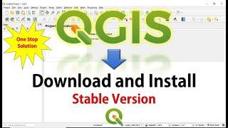 How to download and install QGIS Stable Version 2021