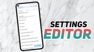 Settings Database Editor - This is something different to try | Any Android!