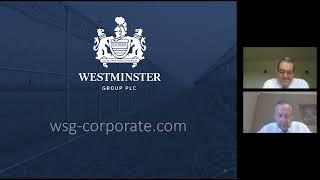 WESTMINSTER GROUP PLC - Westminster Group PLC 2021 Half Year Results