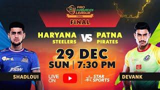 Pro Kabaddi League 11 FINAL | FULL MATCH LIVE | Haryana Steelers vs Patna Pirates | 29 DEC, 7:30 PM