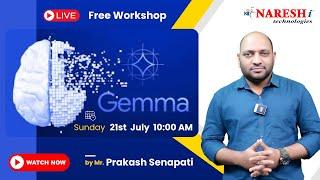 Workshop on Google Generative AI Using Gemma, Hugging Face & Groq |  NareshIT