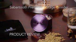 Marijuana Product Review: Sabertooth 4-Stage Premium Aluminum Grinder