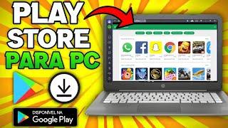  Como BAIXAR PLAY STORE para PC 2024 - GOOGLE PLAY para WINDOWS 11,10,8 e 7