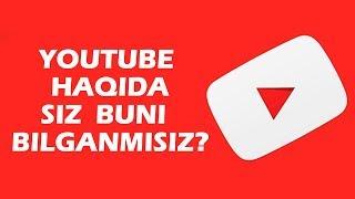 YOUTUBE HAQIDA BULARNI BILARMIDINGIZ?  YOUTUBE TARIXI