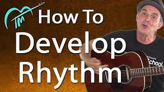 How To Develop RHYTHM On Guitar And Play On Beat