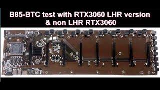 B85-BTC Riserless motherboard test with RTX3060 LHR & RTX3060