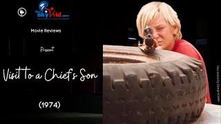 Visit to a Chief’s Son (1974) - Movie Review