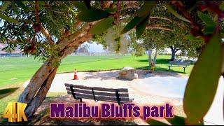 Malibu Bluffs Park full walk in Malibu CA in 4K