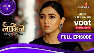 Naagin 6 | नागिन 6 | Episode 15 | 02 April 2022