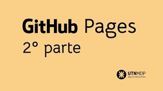GitHub Pages  - Publicando nuestro linktree #2