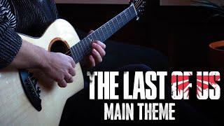 The Last of Us Main Theme - Fingerstyle Guitar Cover (with TABS)