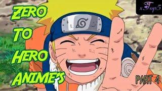 TOP 5 Best Zero To Hero Anime Series | Part 4 | xTop5 List