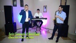 Sorin Constantin & Boris Band -Daca nu iubesc acuma