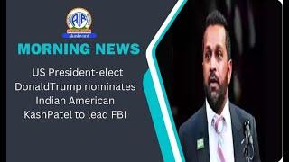 US President-elect #DonaldTrump nominates Indian American #KashPatel to lead #FBI