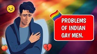 भारत में समलैंगिक होने की चुनौतियाँ | Challenges Of Being A Gay | #lgbtq