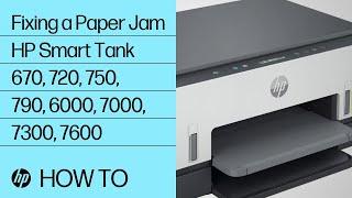 Fix a Paper Jam | HP Smart Tank 670, 720, 750, 790, 6000, 7000, 7300, 7600 Printers | HP Support