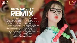 NHẠC TRẺ NOKNHA REMIX HOT TIKTOK, MUỐN ANH LÀ CỦA EM, CHỜ NGÀY CƯỚI EM,.. TUYỂN TẬP NHẠC REMIX 2022