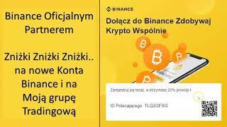 Partnersto z Binance - zniżki na konta i grupę Tradingową!