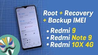 Root + Recovery + Backup de IMEI para tu Xiaomi Redmi 9 | Redmi Note 9 y Redmi 10X 4G en ESPAÑOL