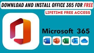 Download and install Original Microsoft Office 365 for Free | Lifetime Free Access (2024 Method)