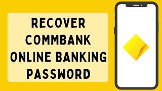 How To Recover Commbank Online Banking Password (2023) | Reset Commbank Online Banking Password