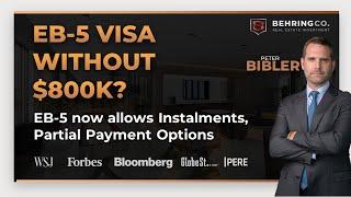 Start Your EB-5 Visa Investment with Less than $800,000